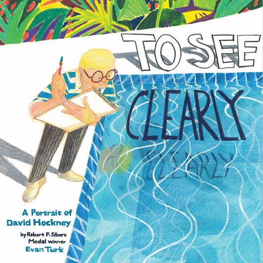 To See Clearly A Portrait of David Hockney Cover Image