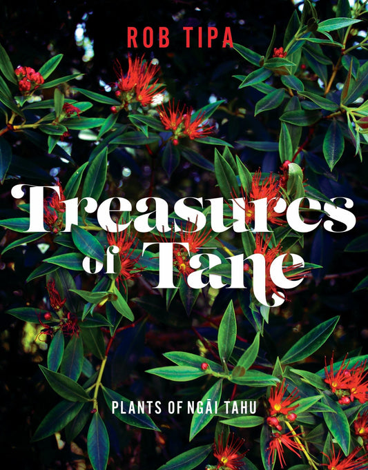 Treasures of Tane: Plants of Ngai Tahu Cover Image