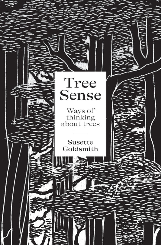 Tree Sense : Ways of Thinking About Trees Cover Image