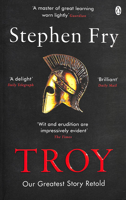 Troy : Our Greatest Story Retold Cover Image