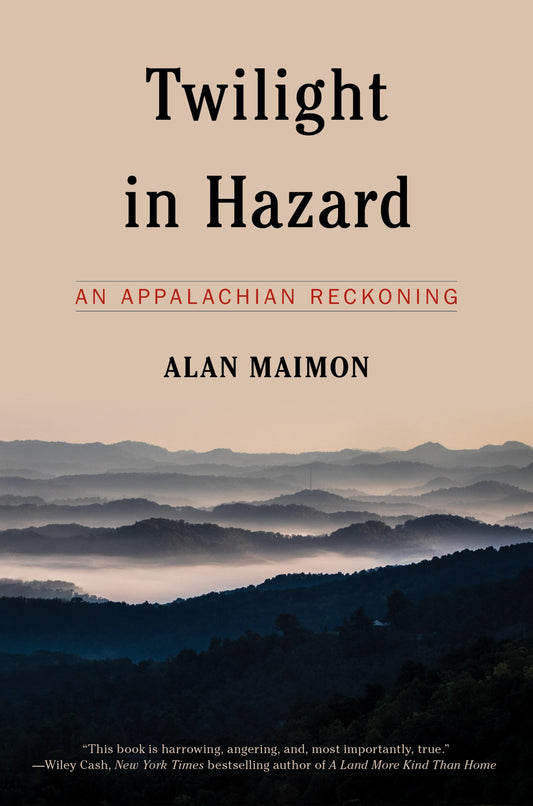 Twilight in Hazard an Appalachian Reckoning Cover Image