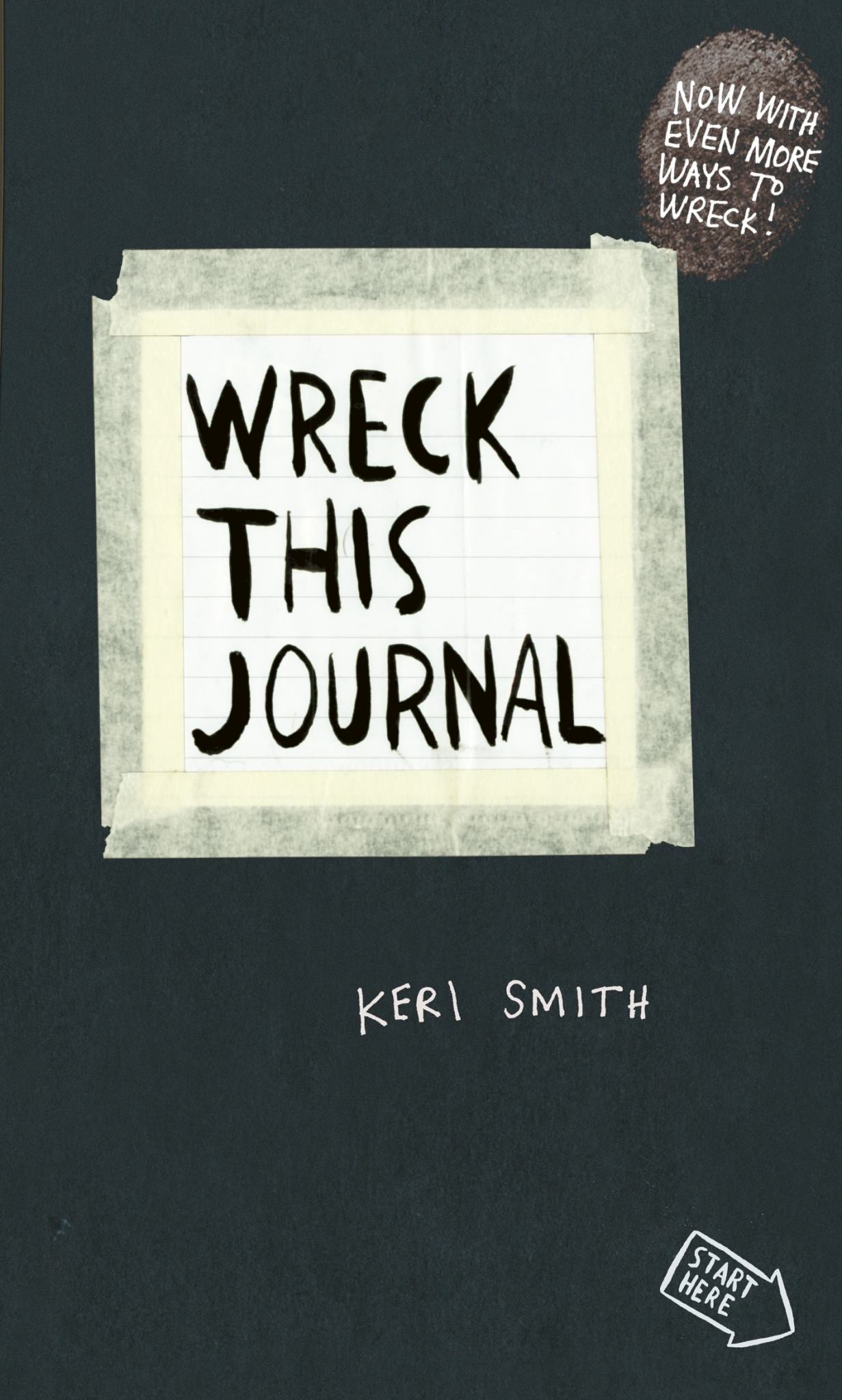 Wreck This Journal: To Create Is to Destroy, Now with Even More Ways to Wreck! Cover Image